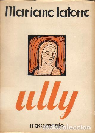 Libros: LATORRE, Mariano.- - Ully. Novela. - Foto 1