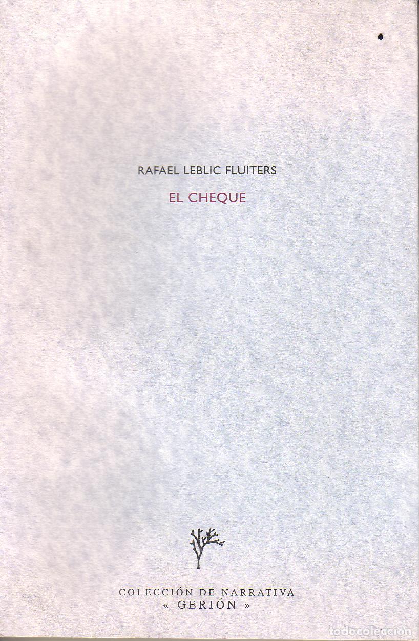 Libros: LEBLIC FLUITERS, Rafael.- - El cheque. Novela. - Foto 1
