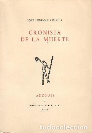 Libros: LEDESMA CRIADO, Jos&eacute;.- - Cronista de la muerte. - Foto 1