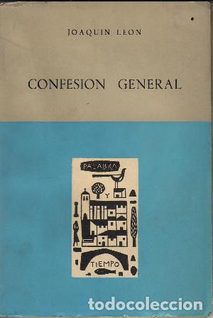 Libros: LEON, Joaqu&iacute;n.- - Confesi&oacute;n general. Poes&iacute;a. - Foto 1