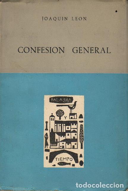 Libros: LEON, Joaqu&iacute;n.- - Confesi&oacute;n general. Poes&iacute;a. - Foto 1