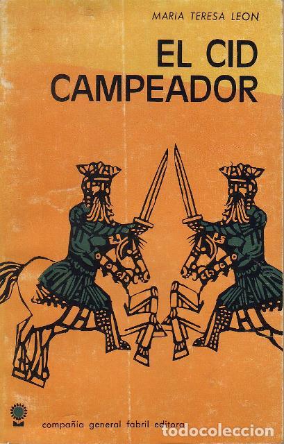 Libros: LEON, Mar&iacute;a Teresa.- - El Cid campeador. - Foto 1