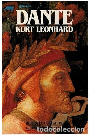 Libros: LEONHARD, Kurt.- - Dante. Biograf&iacute;a. - Foto 1