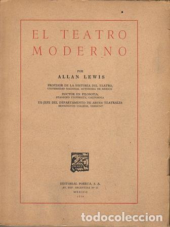 Libros: LEWIS, Allan.- - El teatro moderno. - Foto 1