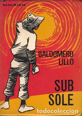 Libros: LILLO, Baldomero.- - Sub sole. Novela - Foto 1