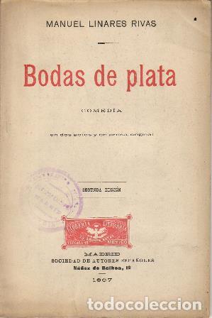 Libros: LINARES RIVAS, Manuel.- - Bodas de plata. Comedia en dos actos y en prosa. - Foto 1
