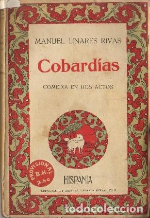 Libros: LINARES RIVAS, Manuel.- - Cobard&iacute;as. Comedia en dos actos. - Foto 1