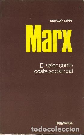 Libros: LIPPI, Marco.- - Marx. El valor como coste social real. - Foto 1