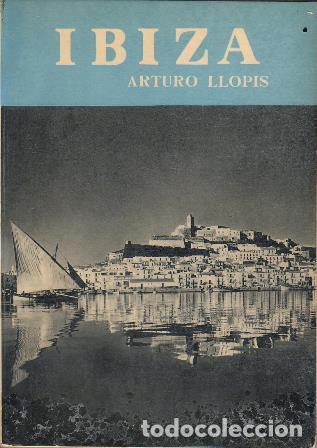 Libros: LLOPIS, Arturo.- - Ibiza. - Foto 1