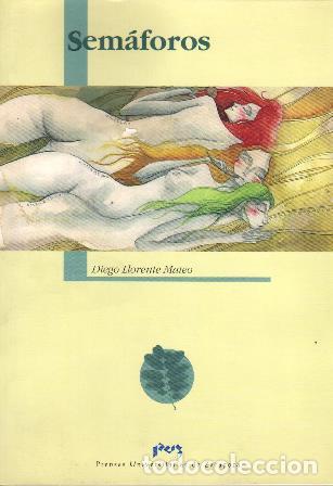 Libros: LLORENTE MATEO, Diego.- - Sem&aacute;foros. - Foto 1