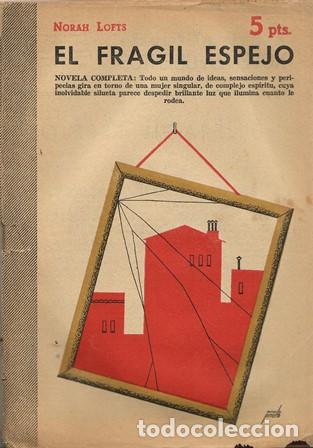 Libros: LOFTS, Norah.- - El fr&aacute;gil espejo. Novela. - Foto 1