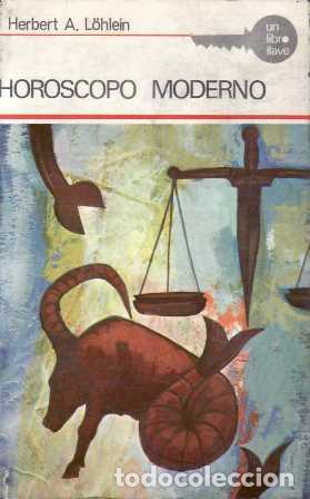 Libros: LOHLEIN, Herbert A.- - Hor&oacute;scopo moderno. - Foto 1
