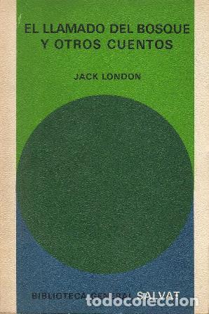 Libros: LONDON, Jack.- - El llamado del bosque y otros cuentos. - Foto 1