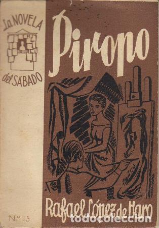 Libros: LOPEZ DE HARO, Rafael.- - Piropo. - Foto 1