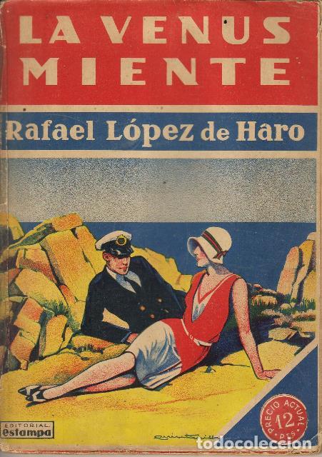 Libros: LOPEZ DE HARO, Rafael.- - La Venus miente. - Foto 1