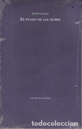 Libros: LOSTAL&Eacute;, Javier.- - El pulso de las nubes. Poes&iacute;a. - Foto 1