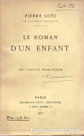Libros: LOTI, Pierre.- - Le roman d&acute;un enfant. - Foto 1