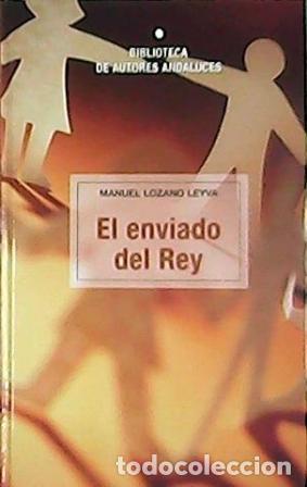 Libros: LOZANO LEYVA, Manuel.- - El enviado del rey. - Foto 1