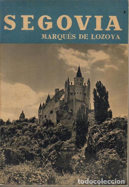 Libros: LOZOYA, Marqu&eacute;s de.- - Segovia. - Foto 1