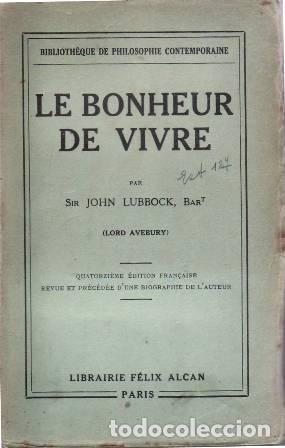Libros: LUBBOCK, John.- - Le bonheur de vivre. - Foto 1