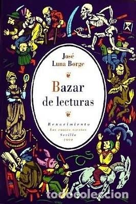 Libros: LUNA BORGE, Jos&eacute;.- - Bazar de lecturas. - Foto 1