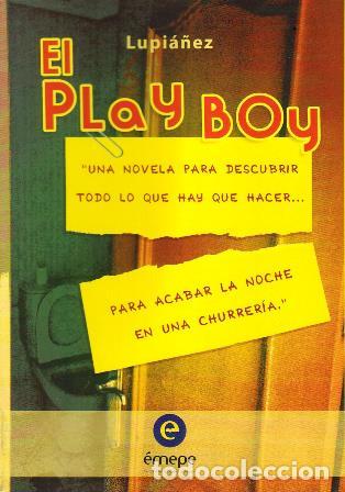 Libros: LUPI&Aacute;&Ntilde;EZ.- - El play boy. - Foto 1