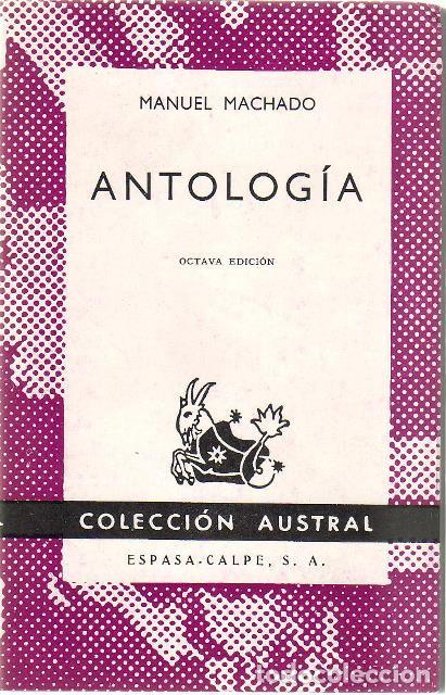 Libros: MACHADO, Manuel.- - Antolog&iacute;a. - Foto 1