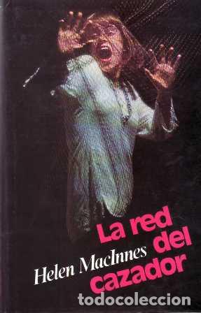 Libros: MAcINNES, Helen.- - La red del cazador. Novela. - Foto 1