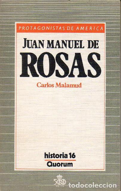 Libros: MALAMUD, Carlos.- - Juan Manuel de Rosas. - Foto 1