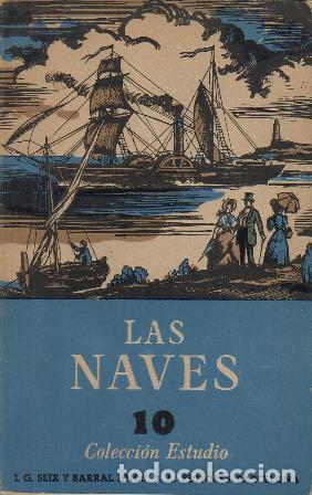 Libros: MALUQUER, Juan J.- - Las naves. - Foto 1