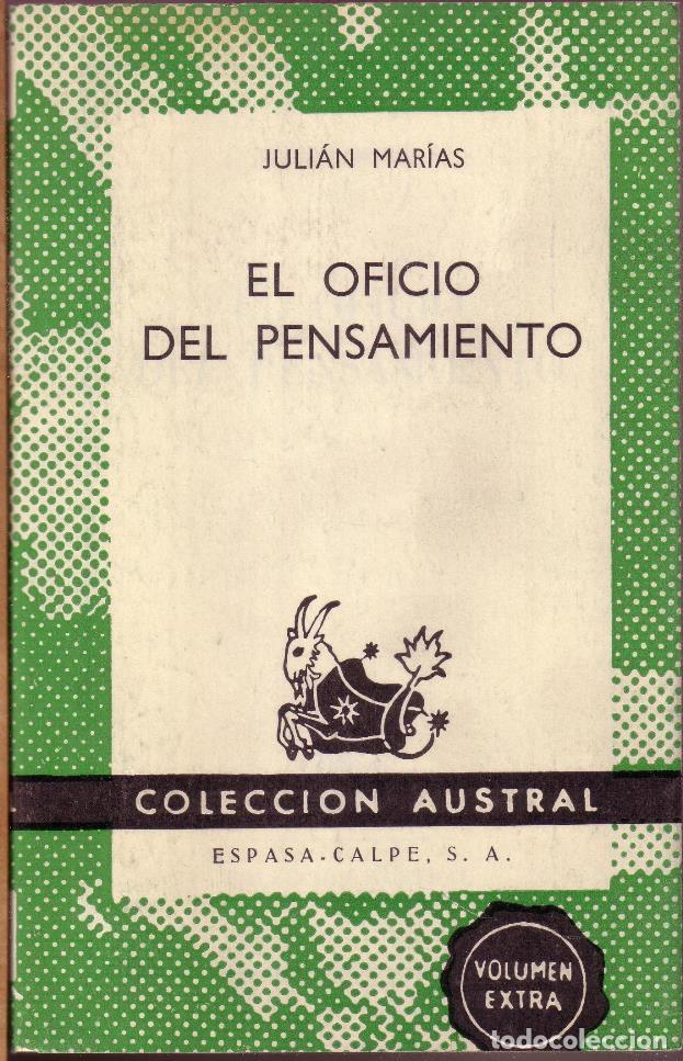 Libros: MAR&Iacute;AS, Juli&aacute;n.- - El oficio del pensamiento. - Foto 1
