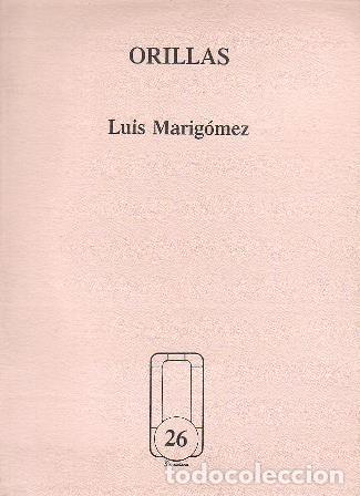 Libros: MARIGOMEZ, Luis.- - Orillas. Relato. - Foto 1