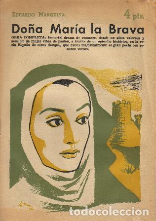 Libros: MARQUINA, Eduardo.- - Do&ntilde;a Mar&iacute;a la Brava. - Foto 1