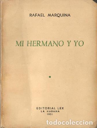 Libros: MARQUINA, Rafael.- - Mi hermano y yo. - Foto 1