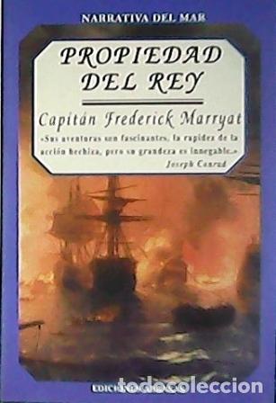 Libros: MARRYAT, Capit&aacute;n Frederick.- - Propiedad del Rey. Novela. - Foto 1