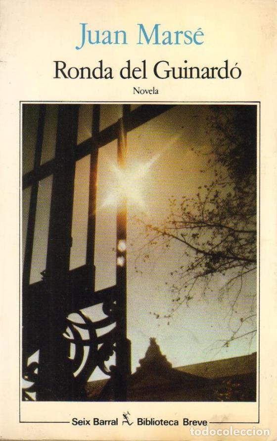 Libros: MARSE, Juan.- - Ronda del Guinard&oacute;. Novela. - Foto 1