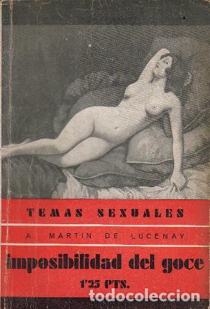 Libros: MARTIN DE LUCENAY, A.- - Imposibilidad del goce. - Foto 1
