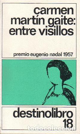 Libros: MARTIN GAITE, Carmen.- - Entre visillos. - Foto 1