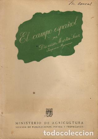 Libros: MART&Iacute;N SANZ, Dionisio.- - El campo espa&ntilde;ol. - Foto 1