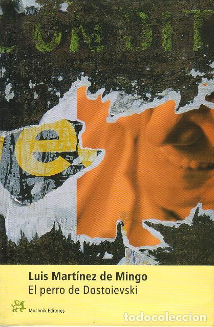 Libros: MART&Iacute;NEZ DE MINGO, Luis.- - El perro de Dostoiesvski. - Foto 1