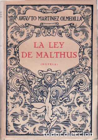 Libros: MARTINEZ OLMEDILLA, Augusto.- - La ley de Malthus. Novela. - Foto 1