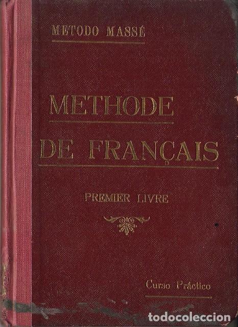 Libros: MASS&Eacute;, Raoul.- - Methode de fran&ccedil;ais. M&eacute;todo Mass&eacute;. Curso pr&aacute;ctico. - Foto 1