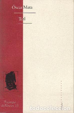 Libros: MATA, Oscar.- - Tetl. - Foto 1
