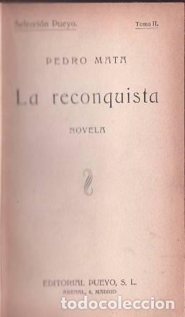 Libros: MATA, Pedro.- - La reconquista. Novela. - Foto 1