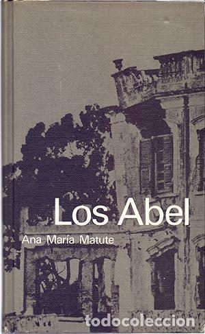 Libros: MATUTE, Ana Mar&iacute;a.- - Los Abel. Novela. - Foto 1