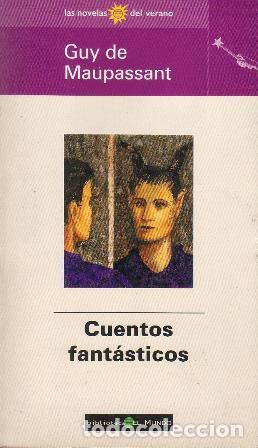 Libros: MAUPASSANT, Guy de.- - Cuentos fant&aacute;sticos. - Foto 1