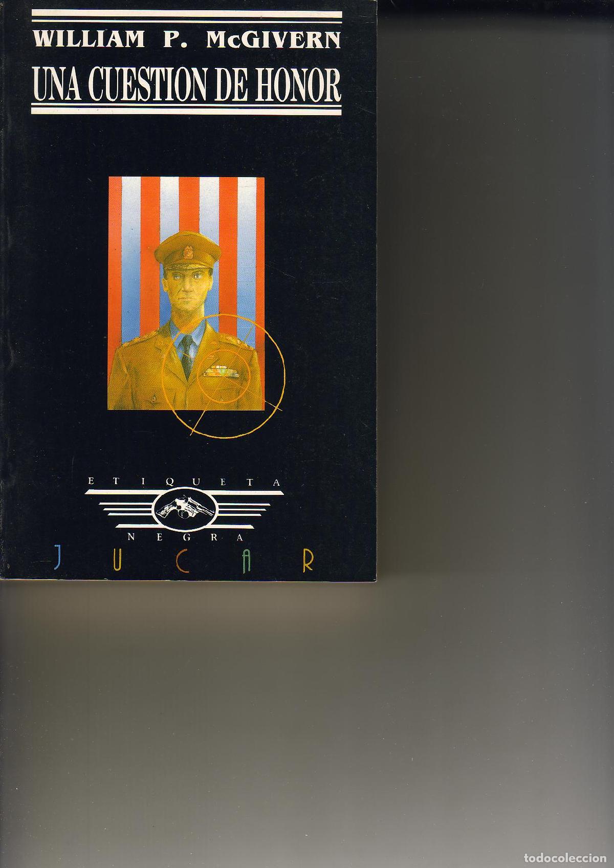 Libros: MC GIVERN, William P.- - Una cuesti&oacute;n de honor. - Foto 1