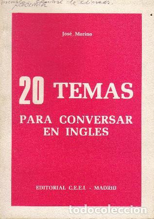 Libros: MERINO, Jos&eacute;.- - 20 temas para conversar en ingl&eacute;s. - Foto 1