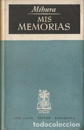 Libros: MIHURA.- - Mis memorias. - Foto 1