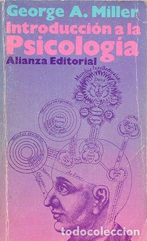 Libros: MILLER, George A.- - Introducci&oacute;n a la psicolog&iacute;a. - Foto 1